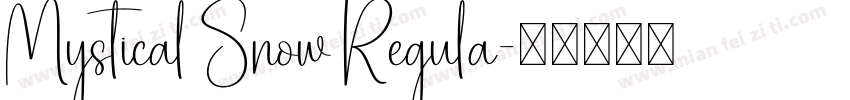 Mystical Snow Regula字体转换